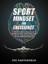 E-Book (epub) Sport Mindset for Excellence von Joe Santangelo