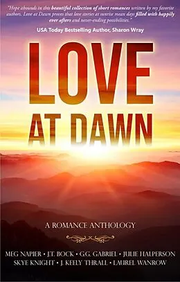 E-Book (epub) Love At Dawn von Meg Napier, J. T. Bock, G. G. Gabriel