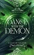 Kartonierter Einband Dance with the Demon von Stacia Stark