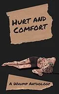 E-Book (epub) Hurt and Comfort von Kailey Alessi