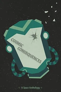 E-Book (epub) Cosmic Consequences von Kailey Alessi, Nate Jaros, Kay Hanifen