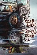 E-Book (epub) The Road Ahead (the road behind) von Scarlett Skyes