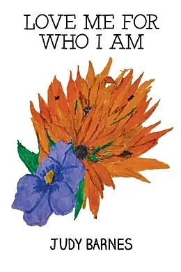 E-Book (epub) Love Me For Who I Am von Judy Barnes