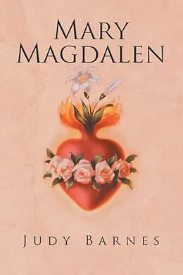 E-Book (epub) Mary Magdalen von Judy Barnes