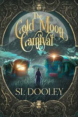 E-Book (epub) The Cold Moon Carnival von Sl Dooley