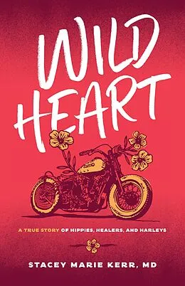 E-Book (epub) Wild Heart von Stacey Marie Kerr MD
