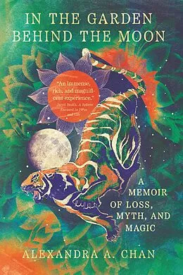 E-Book (epub) In the Garden Behind the Moon von Alexandra A. Chan