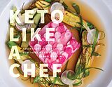 eBook (epub) Keto Like a Chef de Jason Raffin