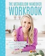 Couverture cartonnée Metabolism Makeover Workbook de Megan Hansen