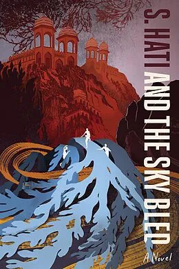E-Book (epub) And the Sky Bled von S. Hati