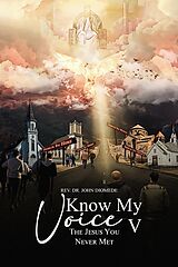 eBook (epub) Know My Voice V de Rev. Dr. John Diomede