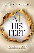 E-Book (epub) At His Feet von Tammy Tassone