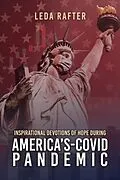 E-Book (epub) Inspirational Devotions of Hope During America's Covid-Pandemic von Leda Rafter