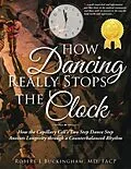 E-Book (epub) How Dancing Really Stops the Clock von Md Buckingham
