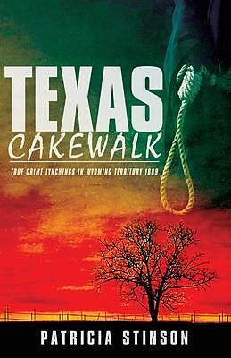 eBook (epub) Texas Cakewalk de Patricia Stinson