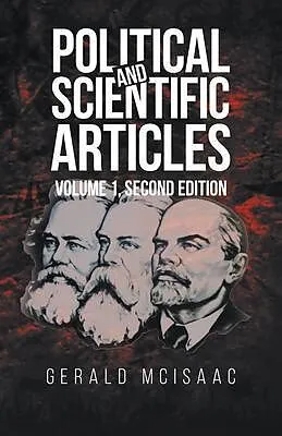E-Book (epub) Political and Scientific Articles, Volume 1, Second Edition von Gerald McIsaac