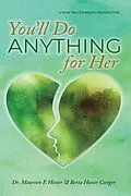 E-Book (epub) You'll Do Anything for Her von Maureen Hosier, Berta Hosier Conger