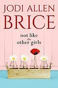 E-Book (epub) Not Like The Other Girls von Jodi Vaughn