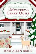 E-Book (epub) The Mystery of the Crazy Quilt (The Harland Creek Mystery Quilters, #5) von Jodi Allen Brice