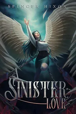E-Book (epub) A Sinister Love von Spencer Hixon