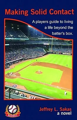 E-Book (epub) Making Solid Contact von Jeffrey L Sakas