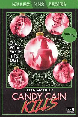 E-Book (epub) Candy Cain Kills (Killer VHS Series, #2) von Brian McAuley