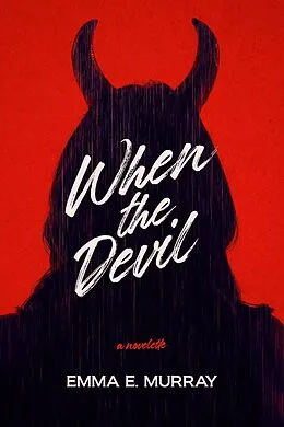 E-Book (epub) When the Devil von Emma E. Murray