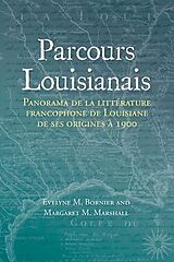 eBook (epub) Parcours Louisianais de Evelyne Bornier, Margaret Marshall