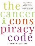 E-Book (epub) The Cancer Conspiracy Code von Sinclair Harper, MD