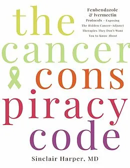 E-Book (epub) The Cancer Conspiracy Code von Sinclair Harper, MD