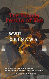 eBook (epub) The Bloody Perils of War de Randy Rathel