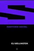 E-Book (epub) S: Another Novel von Eli Wellington