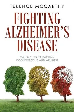 E-Book (epub) Fighting Alzheimer's Disease von Terence Mccarthy