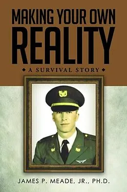 E-Book (epub) Making Your Own Reality von James Meade