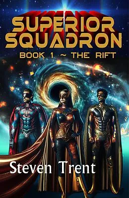 E-Book (epub) Superior Squadron - The Rift von Steven Trent
