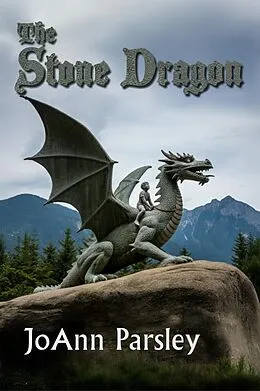 E-Book (epub) The Stone Dragon (The Hafling's Saga, #2) von Joann Parsley