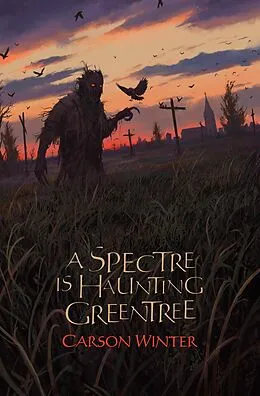 E-Book (epub) A Spectre is Haunting Greentree von Carson Winter