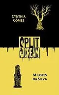 E-Book (epub) Split Scream Volume Three von Patrick Barb, J. A. W. McCarthy