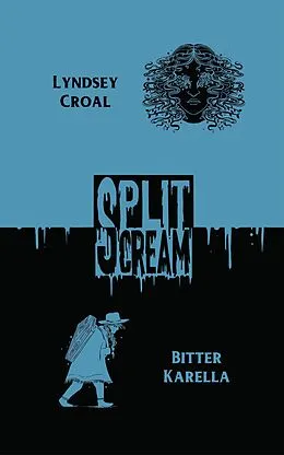 E-Book (epub) Split Scream Volume Five von Lyndsey Croal, Bitter Karella