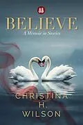 E-Book (epub) Believe von Christina H Wilson