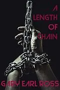 E-Book (epub) A Length of Chain von Gary Earl Ross