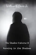 E-Book (epub) Running in the Shadows von William Davis