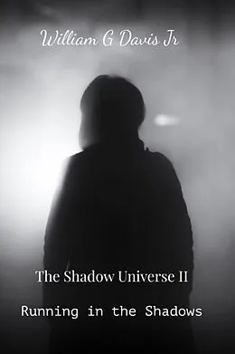 E-Book (epub) Running in the Shadows von William Davis