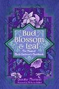 Couverture cartonnée Bud, Blossom, & Leaf de Dorothy Morrison