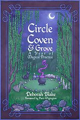 E-Book (epub) Circle, Coven, &amp; Grove von Deborah Blake