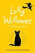 E-Book (epub) Lolly Willowes (Warbler Classics Annotated Edition) von Sylvia Townsend Warner