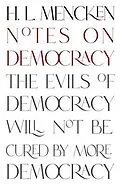 E-Book (epub) Notes on Democracy (Warbler Classics Annotated Edition) von H. L. Mencken