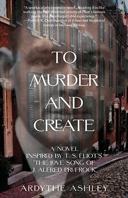 E-Book (epub) To Murder and Create von Ardythe Ashley