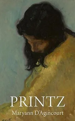 E-Book (epub) Printz von Maryann D'Agincourt