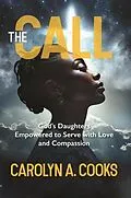 E-Book (epub) The Call von Carolyn A. Cooks